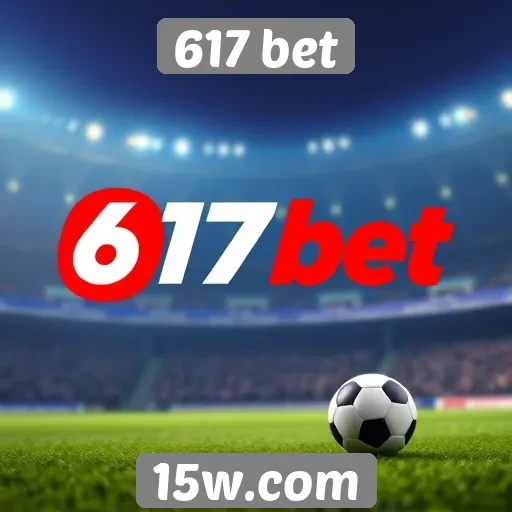 617 bet inova no mercado de apostas online